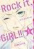 ロケット☆ガール -Rock it GiRL!!- 1