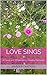 Love Sings: Short and sweet...