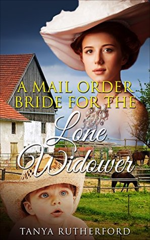 A Mail Order Bride for the Lonely Widower (Kindle Edition)