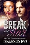 Break Out Star: A...