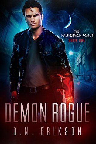 Demon Rogue (The Half-Demon Rogue, #1)