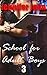 School for Adult Boys 3: A Femdom Erotic Fantasy Romance