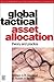 Global Tactical Asset Allocation: Theory and Practice