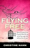 FLYING FREE: How ...