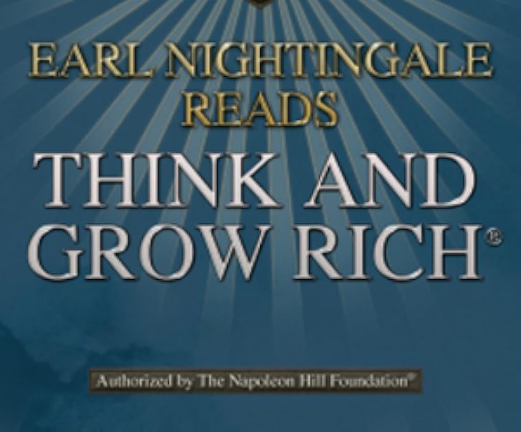 Earl Nightingale Reads Think and Grow Rich
