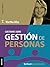 Cuestiones sobre gestión de personas: qué hacer para resolverlas (Spanish Edition)