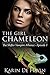 The Girl Chameleon Episode One
