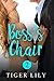 Boss's Chair (Boss's Desk Book 2)