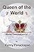 Queen of the World Book 01: World Dominatrix! (Book One 1)