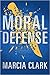 Moral Defense (Samantha Brinkman, #2)