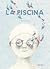 La Piscina
