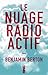 Le nuage radioactif by Benjamin Berton