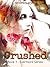 Crushed (Evermore, #1)
