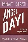 Angel Dayı by Panait Istrati