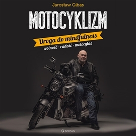 Motocyklizm. Droga do mindfulness
