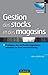 Gestion des stocks et des magasins (Performance industrielle)
