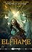 Elfhame (Darkwood Chronicles #1)