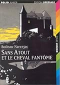 Sans Atout et le cheval fantôme