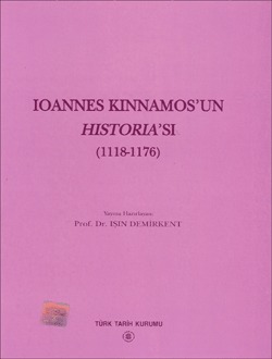 Ioannes Kinnamos'un Historia'sı (1118-1176 )
