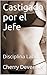 Castigado por el Jefe: Disciplina Laboral (Dulce, Sumisa y Andrea nº 3) (Spanish Edition)