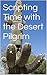 Scripting Time with the Desert Pilgrim