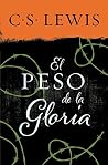 El peso de la gloria