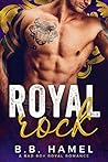 Royal Rock by B.B. Hamel