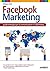 Facebook Marketing: guida strategica per la comunicazione e l'advertising (Web marketing) (Italian Edition)
