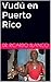 Vudú en Puerto Rico (Spanish Edition)