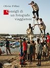 Consigli di un fotografo viaggiatore