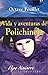 Vida y Aventuras de Polichi...