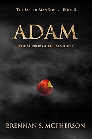 Adam: The Mirror of the Almighty