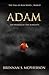 Adam by Brennan S. McPherson