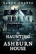 The Haunting of Ashburn House 