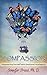 COMPASSION: Empowering Yourself with Emotional Intelligence (BECOME YOUR BEST SELF Book 2)