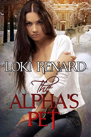The Alpha's Pet (Kindle Edition)