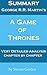Summary & Analysis of A Game of Thrones by George R.R. Martin (Game of Thrones Summary & Analysis Book 1)