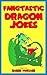Fangtastic Dragon Jokes: Best Kids Jokes