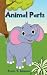 Children's Books : Animal Parts