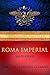 Roma Imperial (Saga del águila #3)