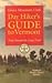 Day Hiker's Guide To Vermont (Vermont Hiking Trails Series, #2)