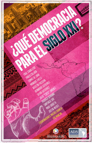 ¿Qué Democracia Para El Siglo XXI?