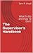 The Supervisor's Handbook by Sam R. Lloyd