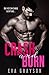 Crash and Burn (Crash and B...