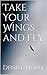 Take Your Wings and Fly