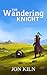 The Wandering Knight (Sword...