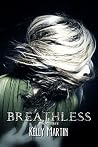 Breathless by Kelly   Martin