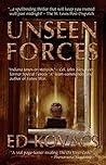 UNSEEN FORCES by Ed Kovacs