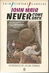 Never Come Back Never Come Back