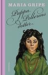 Pappa Pellerins dotter by Maria Gripe